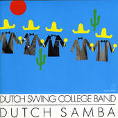 DUTCH SWING COLLEGE BAND  - DUTCH SAMBA