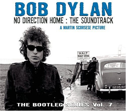 DYLAN,BOB - NO DIRECTION HOME: THE SOUNDTRACK (THE BOOTLEG SERIES VOL. 7)