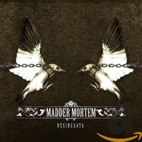 MADDER MORTEM  - DESIDERATA