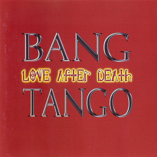 BANG TANGO  - LOVE AFTER DEATH