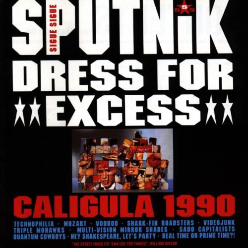 SIGUE SIGUE SPUTNIK - DRESS FOR EXCESS CALIGULA 199