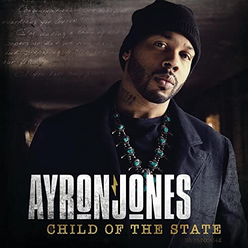 AYRON JONES - CHILD OF THE STATE