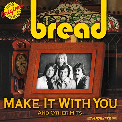 BREAD - MAKE IT WITH YOU-AND OTHER HITS