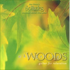 GIBSON, DAN (SOLITUDE - WHISPERING WOODS