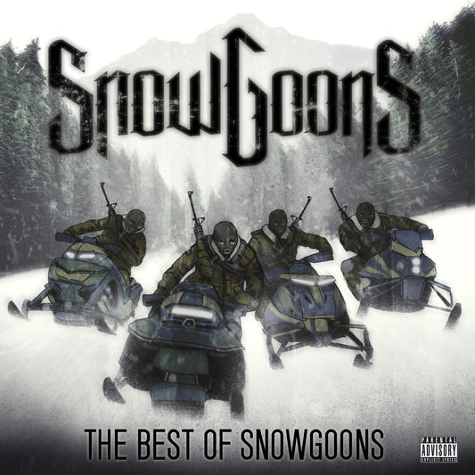 SNOWGOONS  - BEST OF (2CDS)