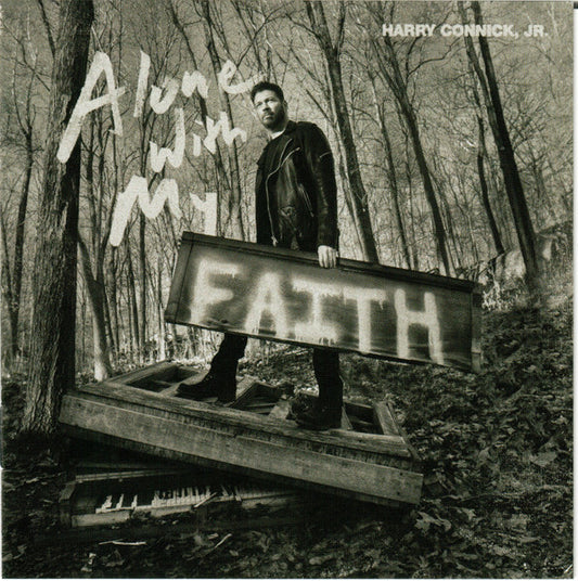 CONNICK JR., HARRY  - ALONE WITH MY FAITH