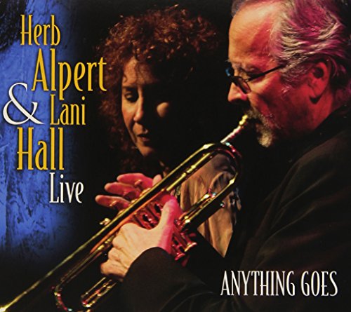 HERB ALPERT & LANI HALL - ANYTHING GOES (LIVE)