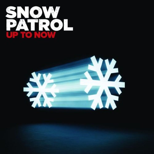 SNOW PATROL - UP TO NOW