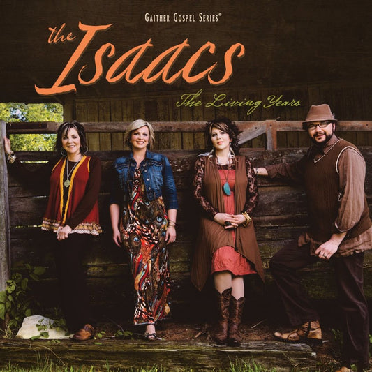 ISAACS  - LIVING YEARS