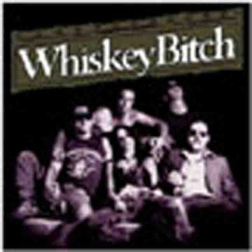 WHISKEY BITCH - WHISKEY BITCH 7 INCH