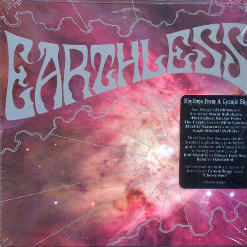 EARTHLESS - RHYTHMS FROM A COSMIC SKY