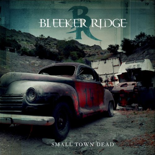 BLEEKER RIDGE - SMALL TOWN DEAD