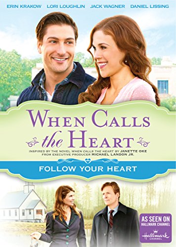 WHEN CALLS THE HEART: FOLLOW YOUR HEART [IMPORT]