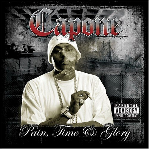 CAPONE - CAPONE - PAIN, TIME & GLORY