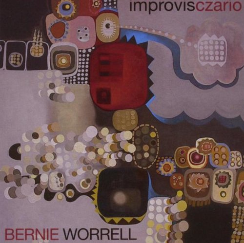 WORRELL, BERNIE - IMPROVISCZARIO