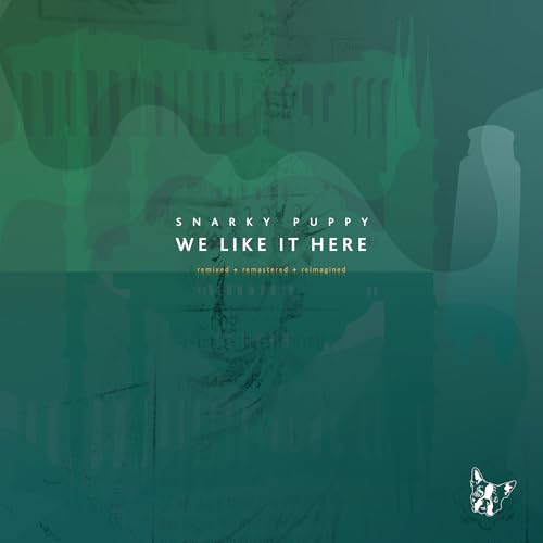 SNARKY PUPPY - WE LIKE IT HERE (REMIXED + REMASTERED + REIMAGINED) (VINYL)