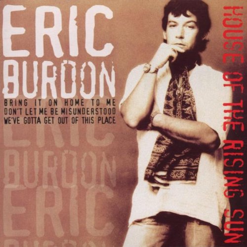 BURDON, ERIC - HOUSE OF THE RISING SUN