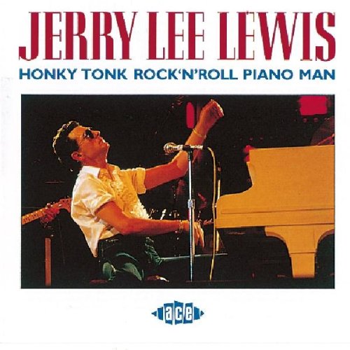 LEWIS,JERRY LEE - HONKY TONK ROCK 'N ROLL PIANO