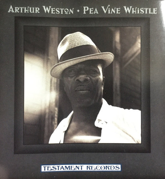 WESTON, ARTHUR  - PEA VINE WHISTLE