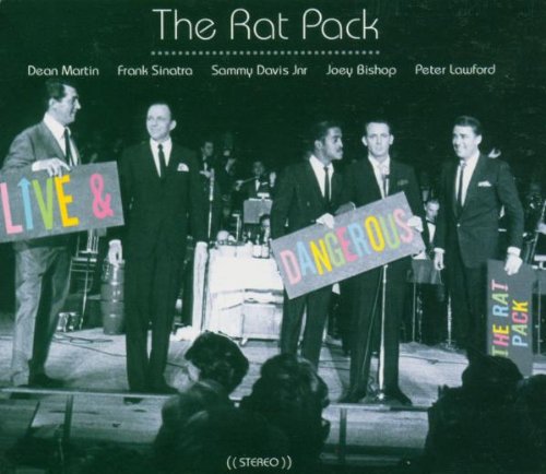 RAT PACK - LIVE & DANGEROUS