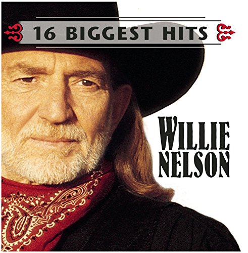 NELSON, WILLIE - 16 BIGGEST HITS OF WILLIE NELSON