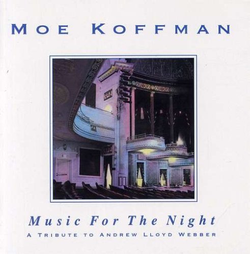 KOFFMAN, MOE - MUSIC FOR THE NIGHT