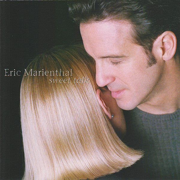 MARIENTHAL, ERIC  - SWEET TALK