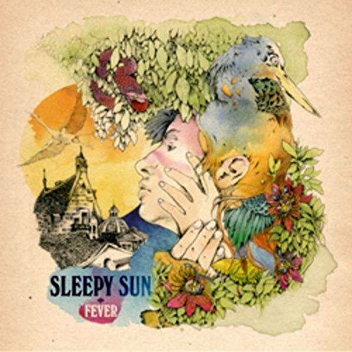 SLEEPY SUN - FEVER