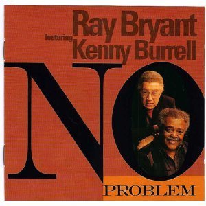 BRYANT, RAY - NO PROBLEM