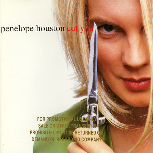 HOUSTON, PENELOPE  - CUT YOU