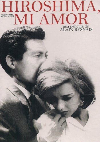 HIROSHIMA MI AMOR (HIROSHIMA MON AMOUR)