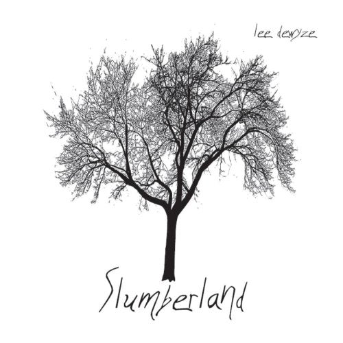 DEWYZE, LEE - SLUMBERLAND