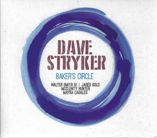 STRYKER, DAVE  - BAKER'S CIRCLE