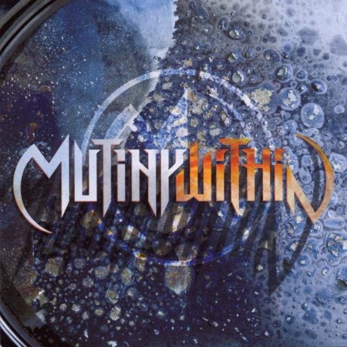 MUTINY WITHIN - MUTINY WITHIN