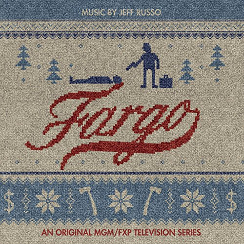 JEFF RUSSO - FARGO (ORIGINAL TELEVISION SOUNDTRACK)