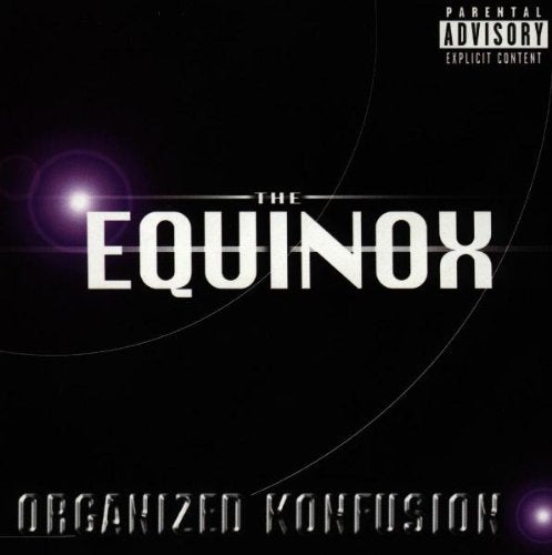 ORGANIZED KONFUSION  - THE EQUINOX