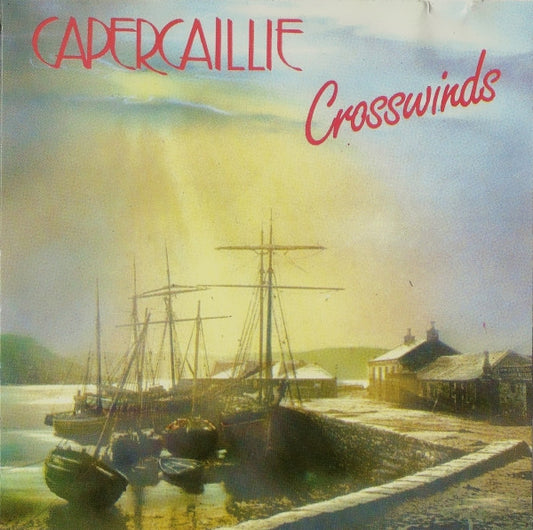 CAPERCAILLIE  - CROSSWINDS