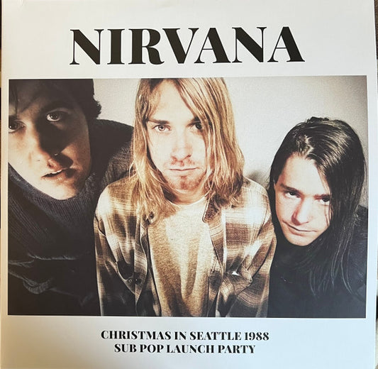 NIRVANA - CHRISTMAS IN SEATTLE 1988 (SUB POP LAUNCH PARTY)