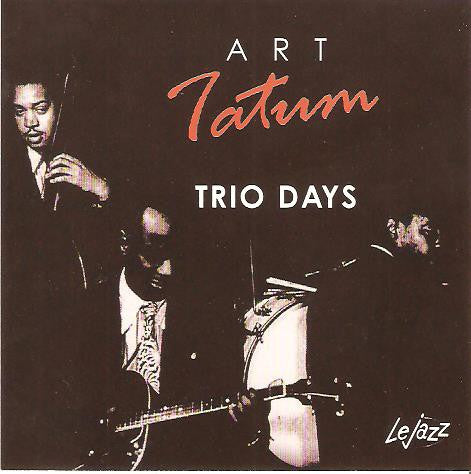 TATUM, ART  - TRIO DAYS
