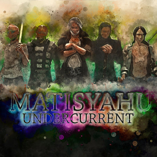 MATISYAHU  - UNDERCURRENT