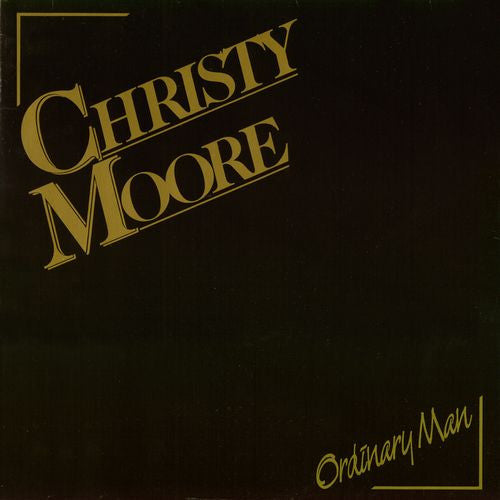 MOORE, CHRISTY  - ORDINARY MAN