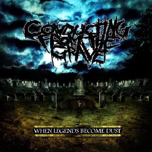 CONDUCTING FROM THE GRAVE - WHEN LEGENDS BECOME DUST