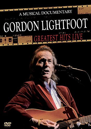 LIGHTFOOT GORDON - GREATEST HITS LIVE DVD