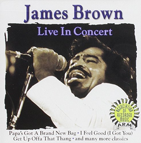 BROWN, JAMES - LIVE IN CONCERT