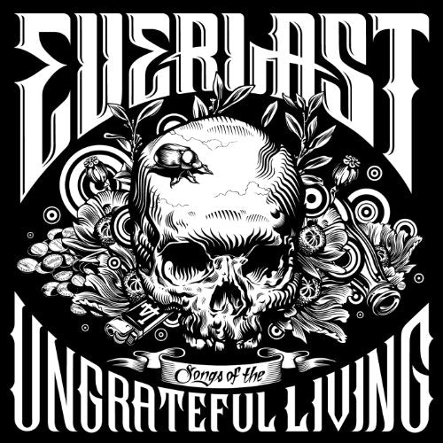 EVERLAST - SONGS OF THE UNGRATEFUL LIVING