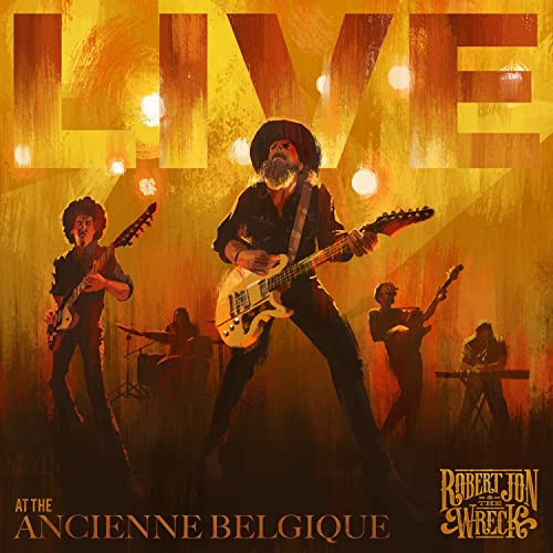 JON, ROBERT & THE WRECK - LIVE AT THE ANCIENEE BELGIQUE (2CDS)