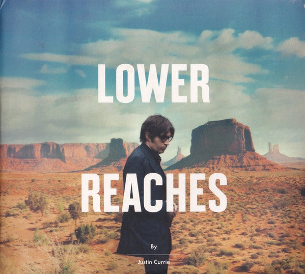 CURRIE, JUSTIN  - LOWER REACHES