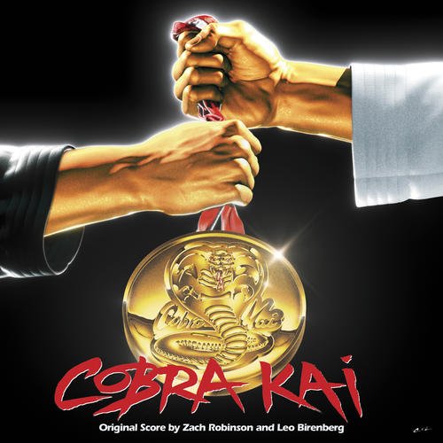 ROBINSON,ZACH / LEO BIRENBERG - COBRA KAI