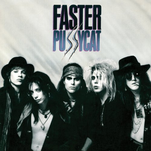 FASTER PUSSYCAT - FASTER PUSSYCAT