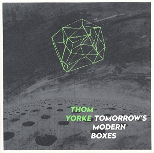 THOM YORKE - TOMORROW'S MODERN BOXES